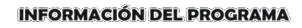Informaci&oacute;n del programa